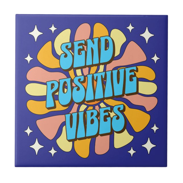 Skicka Positiva Vibrationer Kakelplatta (Framsidan)