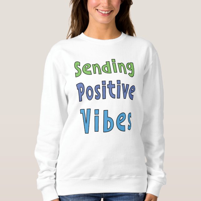 Skicka Positiva Vibrationer     T Shirt (Framsida)