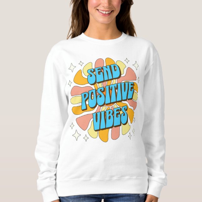 Skicka Positiva Vibrationer T Shirt (Framsida)