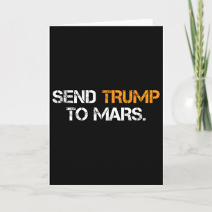 Skicka Trump till Mars Kort