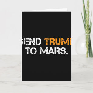 Skicka Trump till Mars Kort