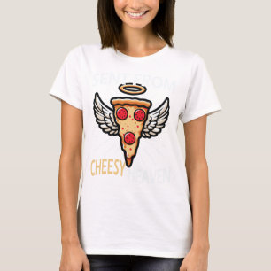 Skickat från Cheesy Heaven Funny Pizza Älskare T Shirt