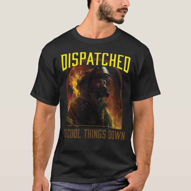 Skickat till Coola Sak Down Fireman Firefighte T Shirt (Framsida)