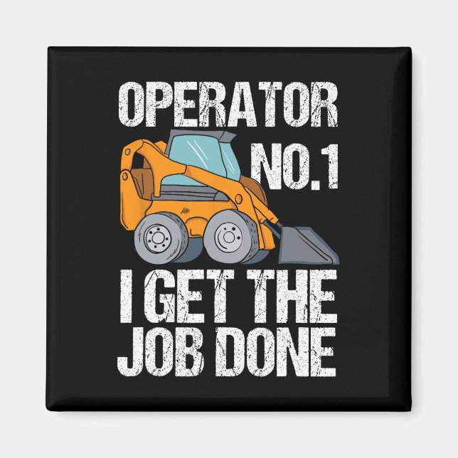 Skid Steer pappa Funny Fars dag Gift Magnet (Framsidan)