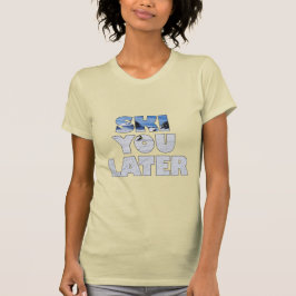 Skidåkaren Sen Rolig Skidåkning Vintersportpresent T Shirt