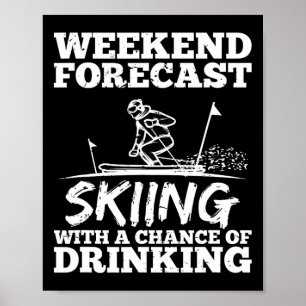 Skidåkning Dricker Chans Öl Vin Alkohol Roligt Poster