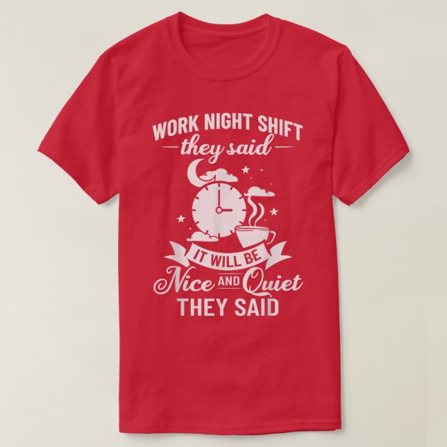 Skift Work Nght Job Worker Midnight Funny Coffee2 T Shirt (Design framsida)