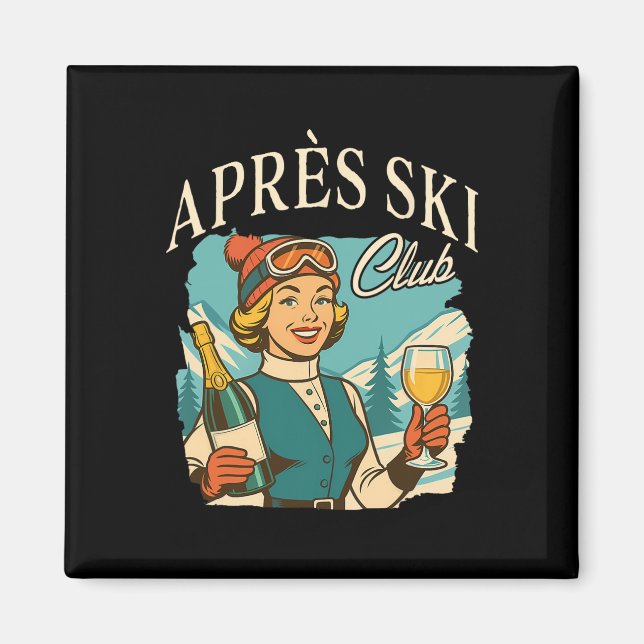 Skiing Älskare Apres Ski Queen Ski Resa Snö Apres  Magnet (Framsidan)