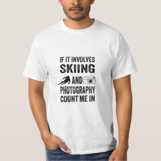 Skiing and Photography - Sports Photographer Gift T Shirt