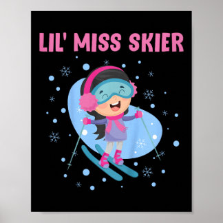 Skiing Kids Lil'miss Skier Funny Girls Poster
