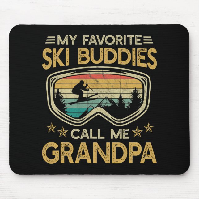 Skiing - My Favorite Ski Buddies Call Me Grandpa  Musmatta (Framsidan)