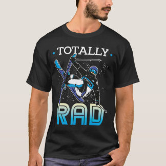 Skiing Outfit Nordic Skier Ski Totally Rad  T Shirt