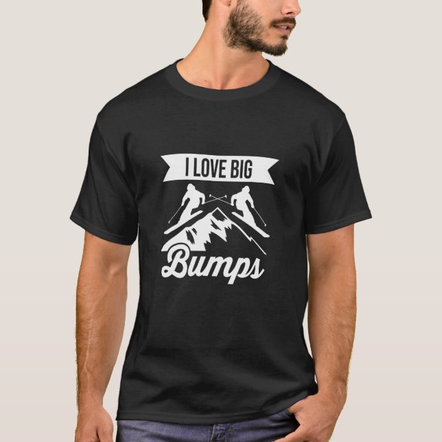 Skiing Skier Kärlek Big Bumps Ski T Shirt (Framsida)
