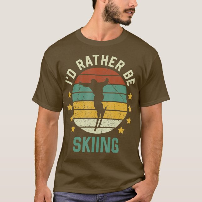 Skiing Skiing Lover Id Rather Be Skiing T Shirt (Framsida)