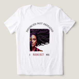 Skild Inte Besegrad – Empowering-tröja för KVINNOR T Shirt