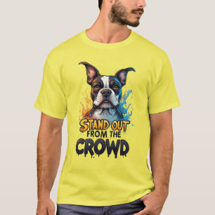 Skilj dig från mängden: Färgrik Boston Terrier T Shirt