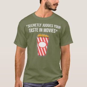 Skiljer i hemlighet din smak i film t shirt