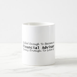 Skilled Enough To Become a Financial Advisor Crazy Kaffemugg