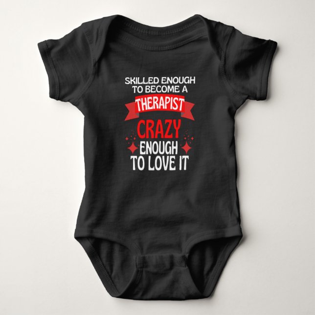 Skilled Enough To Become A Therapist T Shirt (Framsida)
