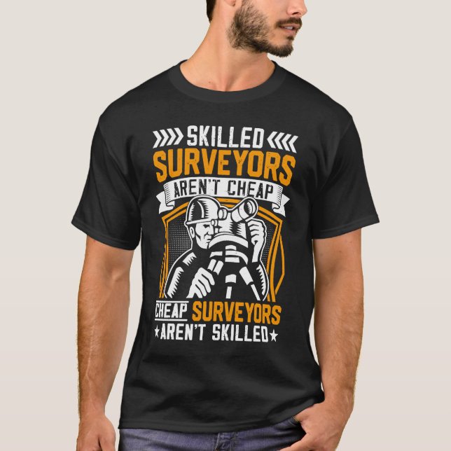 Skilled Surveyors Aren't Cheap  Men T Shirt (Framsida)