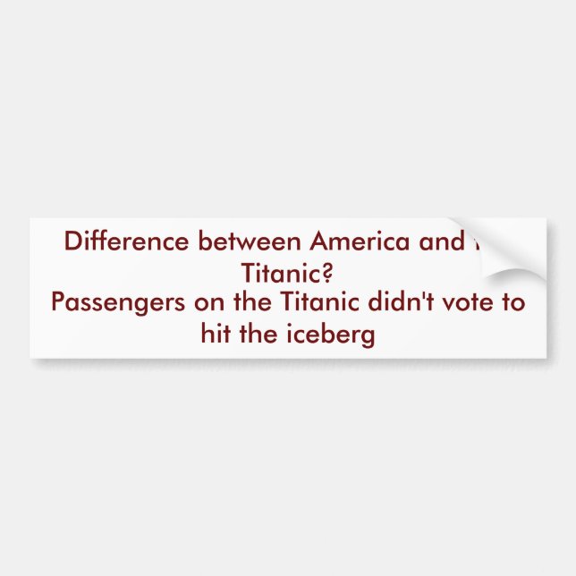 Skillnad mellan Amerika och det Titanic? Bildekal (Framsidan)