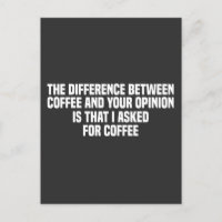 Skillnaden mellan kaffe och din åsikt 