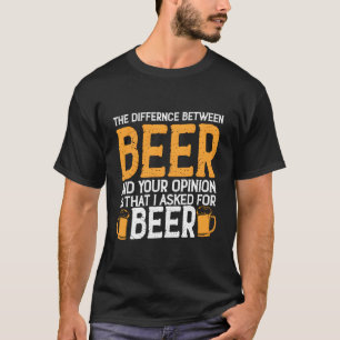 Skillnaden mellan öl och er åsikt är följande: t shirt