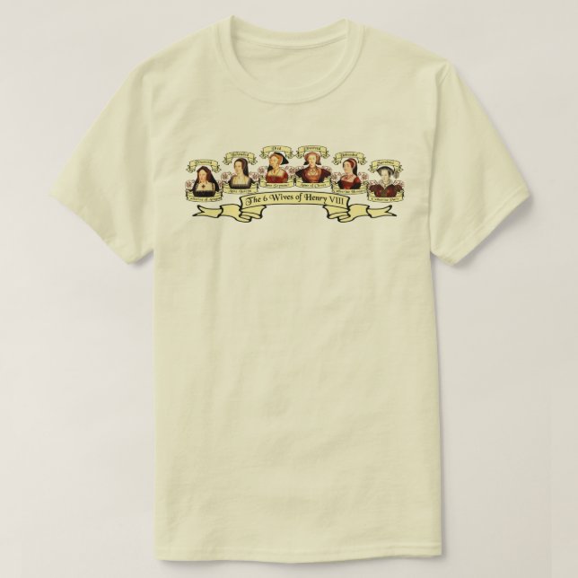 Skilt, halshuggen, DIed... Henry VIII-makar T-shirt (Design framsida)