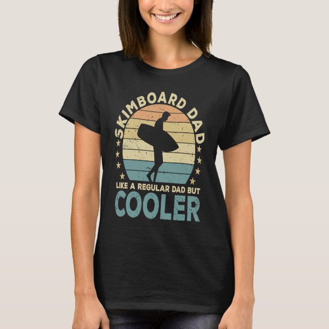 Skimboard Dad Skimboarder  Skimboarding T Shirt (Framsida)