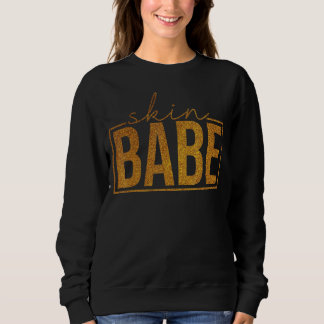 Skin Babe Skin Skin Esthetician Skin Babe 4 T Shirt