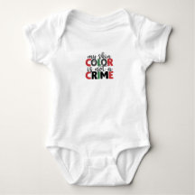 Skin Färg är NOt en Crime T-Shirt
