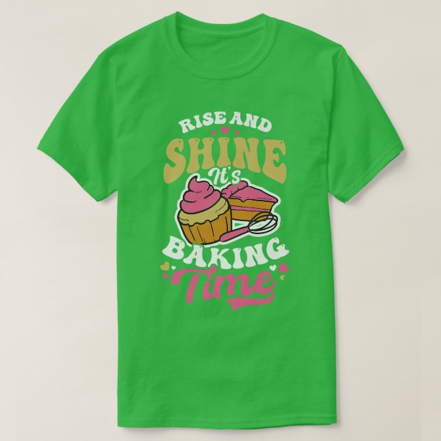 Skina att det är Baking Time Design-bakverk T Shirt (Design framsida)