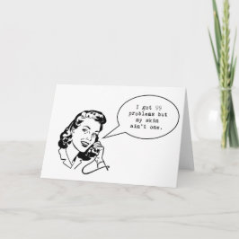 Skincare notecard… I fick 99 problem men… Kort