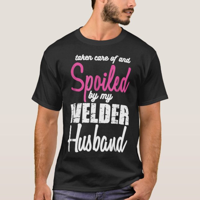 Skindad av min Welder Make Funny Welders hustru T Shirt (Framsida)