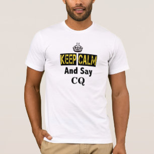 Skinka för behållalugn- och något att sägaCQ Tee Shirt