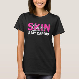 Skinkare är min självtvättsbehandling för hjärt- o t shirt