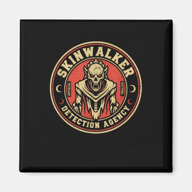 Skinwalker Detection Agency Funny Cryptid Skinwalk Magnet (Framsidan)