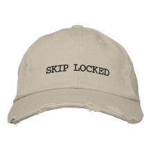 "SKIP LOCKED" Broired Cap