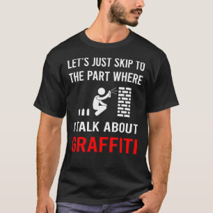 Skip Talk Graffiti T Shirt