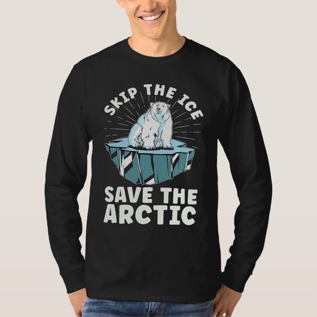 Skip The Ice Save The Spread Awareness  Global War T Shirt (Framsida)