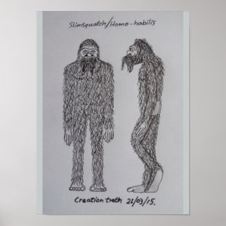 Skiss över "slimsquatch" för "Homo habilis" Poster