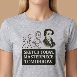 Skissa idag, mästerverk imorgon t shirt