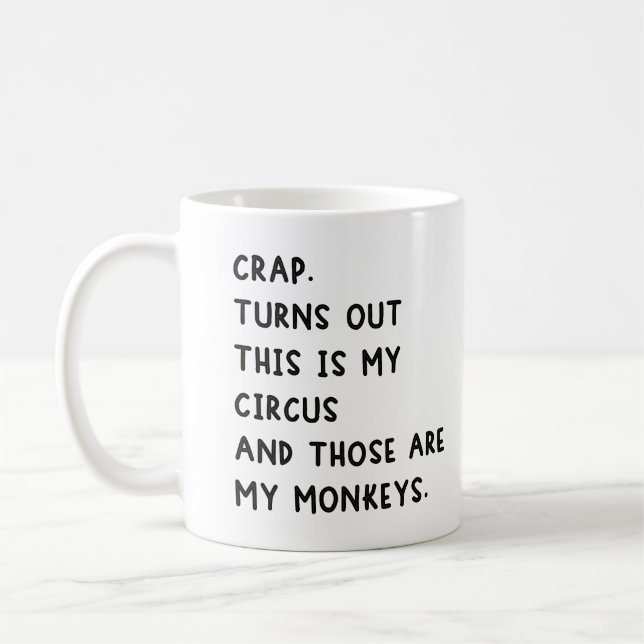 Skitsnack Det Visar Sig Att Det Här Är Min Cirkus  Kaffemugg (Vänster)