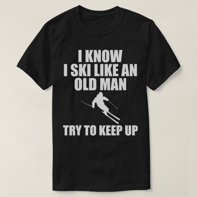 Skiva Ski som en gammal man Idrotts Manar Women Ki T Shirt (Design framsida)