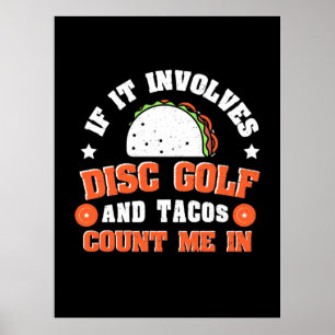 Skivgolf och takos räknar in mig poster