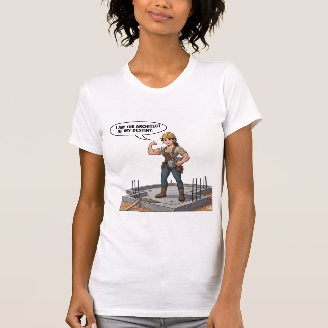 Skjorta 'Arkitekt för min egen öde' | Empowerment  T Shirt (Framsida)