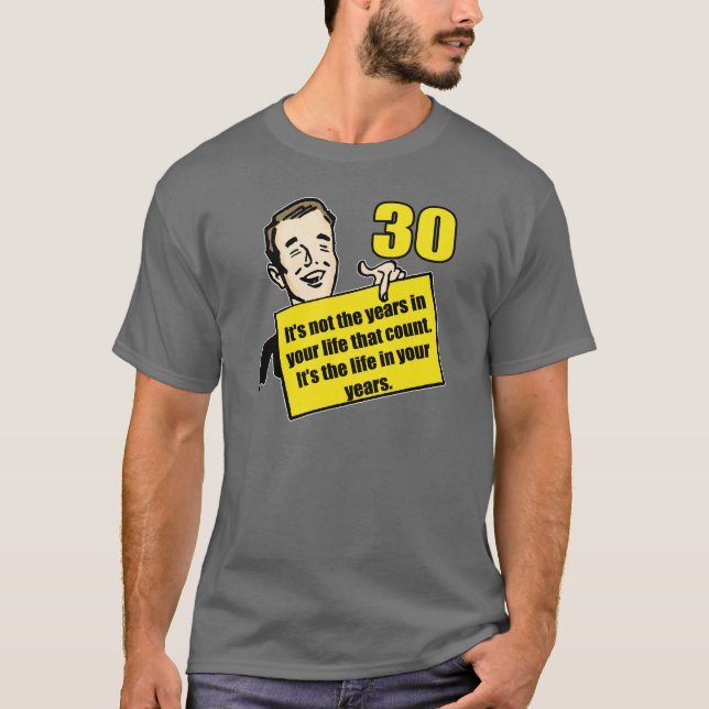 Skjorta för 30års födelsedaggåvor T Shirt (Framsida)