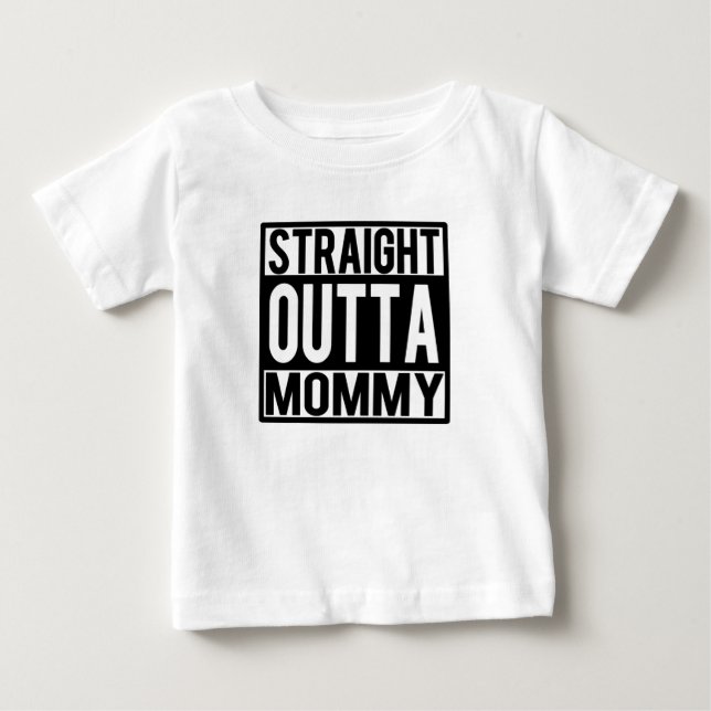 Skjorta för bebis för raka Outta mammor rolig Tee (Framsida)
