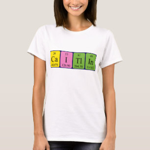 Skjorta för Caitlin periodisk bordnamn T Shirt
