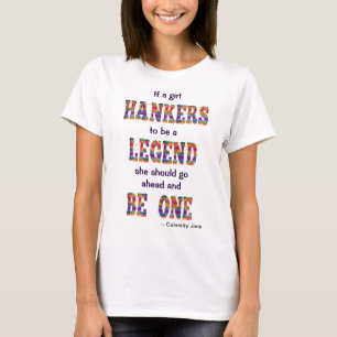 Skjorta för CalamityJane legend T Shirt